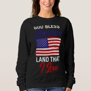 Sweatshirt 4 juillet Dieu bénisse l'Amérique terre que j'aime