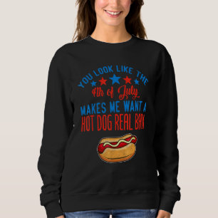 Sweatshirt 4 juillet États-Unis Hot Dog Fast Food Pun
