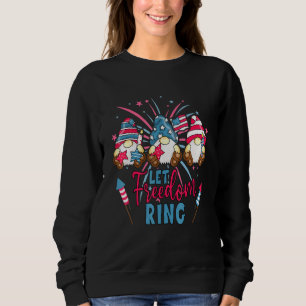 Sweatshirt 4 juillet Gnomes permettent à la liberté de faire