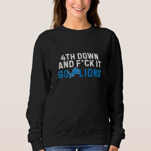 Sweatshirt 4e T-shirt Lions vers le bas et ça va (Devant)