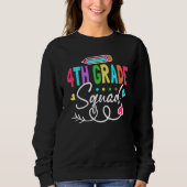 Sweatshirt 4th Grade Squad Fourth Teacher Student Team Back T (Devant)