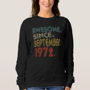 Sweatshirt 50 Ans Awesome Depuis Septembre 1972 50th Bi