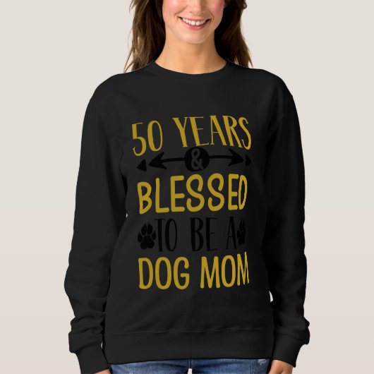 Sweatshirt 50 ans et maman du chien ! Anniversaire De 50 Ans (Devant)