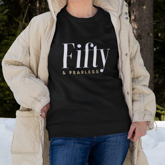 Sweatshirt 50 ans & Typographie sans peur Simple, Joyeux anni