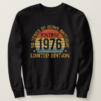 Sweatshirt 50 Years Old Vintage 1976 50th Birthday