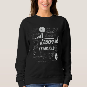 Sweatshirt 53 Years Old Bday Math Teacher 53rd Birthday Gift