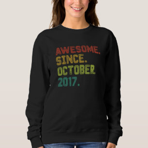 Sweatshirt 5 Ans Awesome depuis Octobre 2017 5e Anniversaire