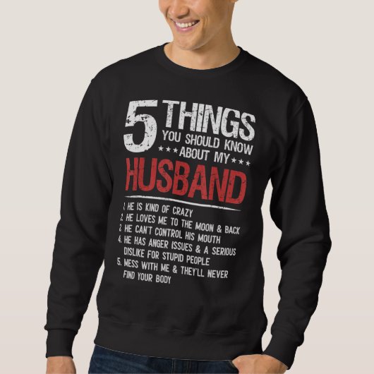Sweatshirt 5 Choses que tu devrais connaître au sujet de mon (Devant)
