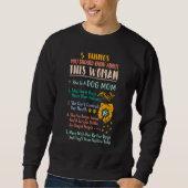 Sweatshirt 5 Choses Que Tu Devrais Savoir Sur Cette Femme Mèr (Devant)