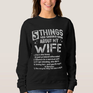 Sweatshirt 5 Choses Que Tu Devrais Savoir Sur Ma Femme (À L'A