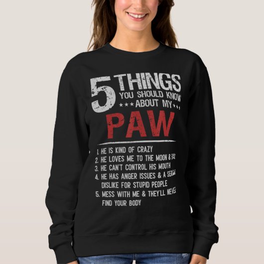Sweatshirt 5 Choses Que Tu Devrais Savoir Sur Ma Fête des pèr (Devant)