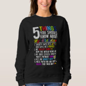 Sweatshirt 5 Choses Que Tu Devrais Savoir Sur Mon Petit-Fils  (Devant)
