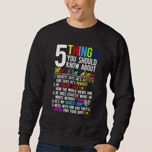 Sweatshirt 5 Choses Que Tu Devrais Savoir Sur Mon Petit-Fils (Devant)