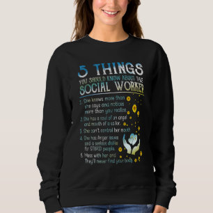 Sweatshirt 5 Choses Que Vous Devriez Savoir Sur Ce Travailleu