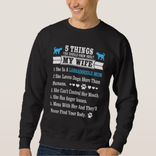 Sweatshirt 5 Choses Sur Ma Femme Labradoodle Lover