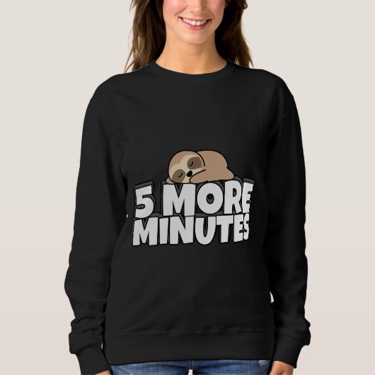 Sweatshirt 5 Minutes de plus couché matin Sloth Lazy C (Devant)