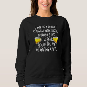 Sweatshirt 5 Personnes Sur 4 Luttent Avec La Bière Math Par Y