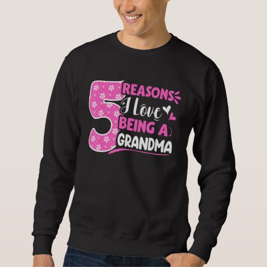 Sweatshirt 5 Raisons J'Aime Être Grand-Mère (Devant)
