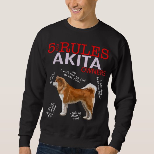 Sweatshirt 5 Règles pour le cadeau des propriétaires Akita - (Devant)