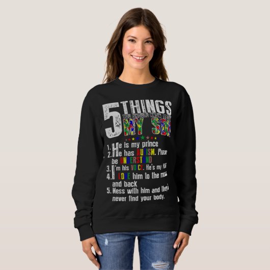 Sweatshirt 5 Things About My Son Autism Awareness Support for (Devant entier)
