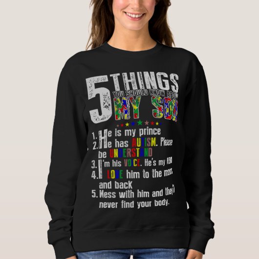 Sweatshirt 5 Things About My Son Autism Awareness Support for (Devant)