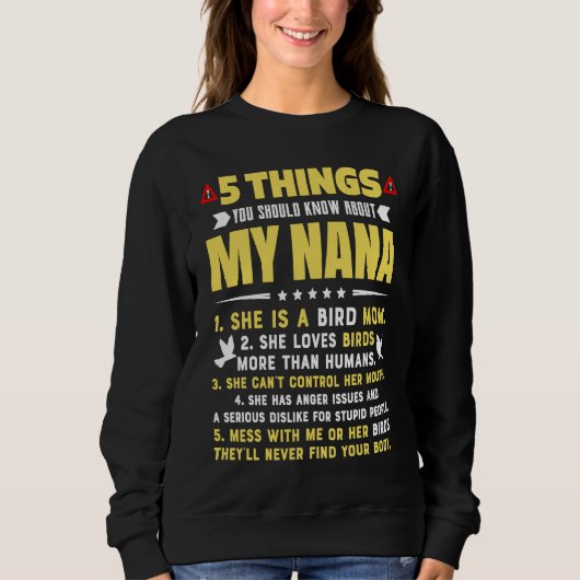 Sweatshirt 5 Things You Should Know About My Bird Mom Grandma (Devant)