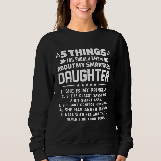 Sweatshirt 5 Things You Should Know About My Daughter (Devant)