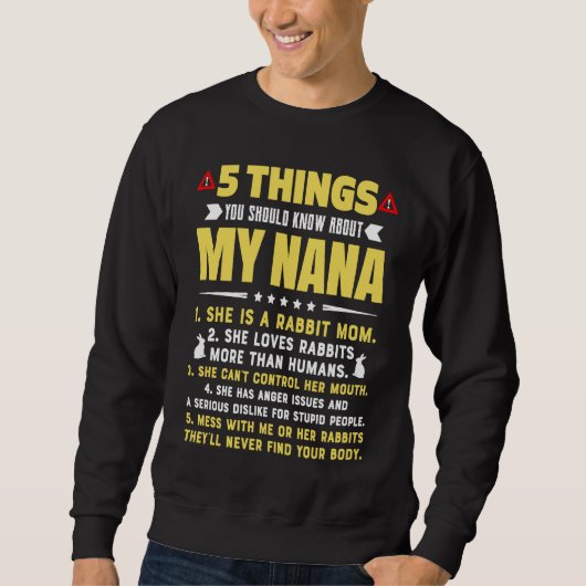 Sweatshirt 5 Things You Should Know About My Rabbit Mom Grand (Devant)