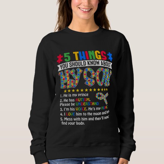 Sweatshirt 5 Things You Should Know About My Son Autism Aware (Devant)