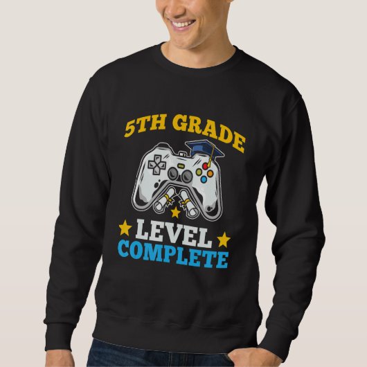Sweatshirt 5th Grade Level Complete Video Games Graduation Cl (Devant)