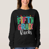 Sweatshirt 5th Grade Rocks First Day of School Welcome Back t (Devant)