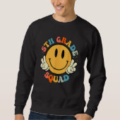 Sweatshirt 5th Grade Squad Fifth Grade Student Teacher Back T (Devant)