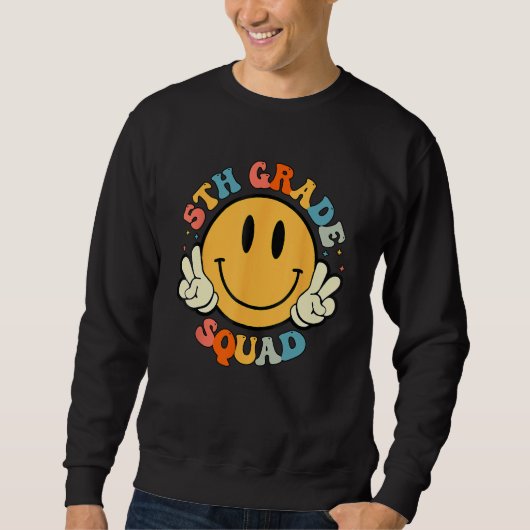 Sweatshirt 5th Grade Squad Fifth Grade Student Teacher Back T (Devant)