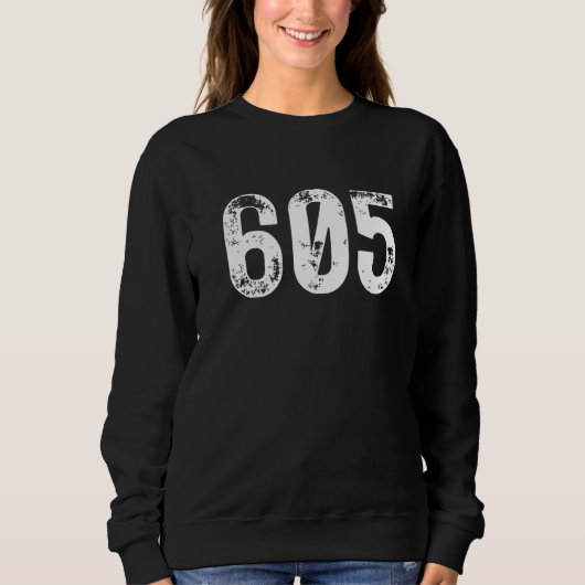 Sweatshirt 605 Area Code South Dakota Mobile Telephone Area C (Devant)
