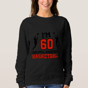 Sweatshirt 60e anniversaire 60 ans Joueur de basket-ball