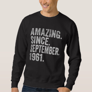 Sweatshirt 61 ans 61e anniversaire Extraordinaire depuis sept