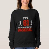 Sweatshirt 61e anniversaire Baseball 61 ans Playe de baseball (Devant)