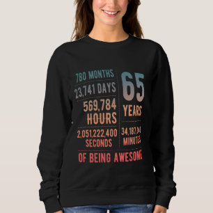 Sweatshirt 65e anniversaire hommes femmes drôle 65 ans
