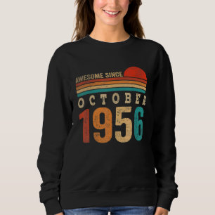 Sweatshirt 66 Ans Awesome depuis Octobre 1956 66e Naissance