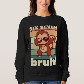 Sweatshirt 67 Meme Funny Six Seven Bruh Kids Boys Girls Dabbi