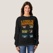 Sweatshirt 6 Étapes de débogage du logiciel de codeur Full St (Devant entier)