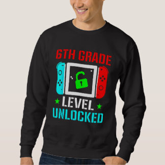 Sweatshirt 6th Grade Level Unlocked  Back To School Gamer Boy