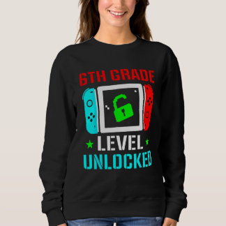 Sweatshirt 6th Grade Level Unlocked  Back To School Gamer Boy