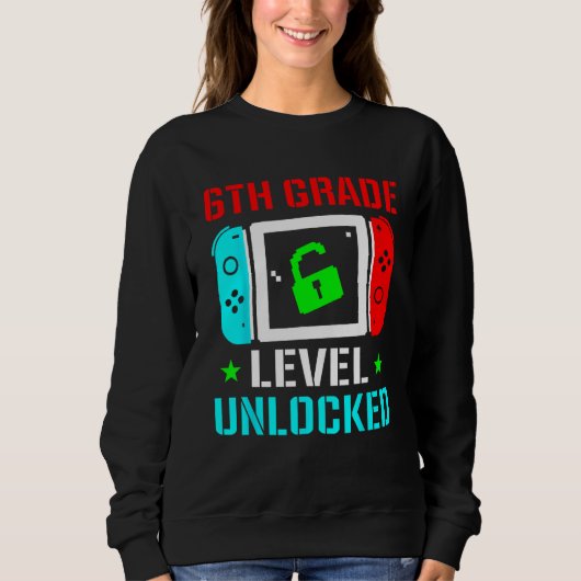 Sweatshirt 6th Grade Level Unlocked  Back To School Gamer Boy (Devant)