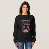 Sweatshirt 70 Sassy Classy Et Fabulous Chemise 70e Anniversai (Devant entier)