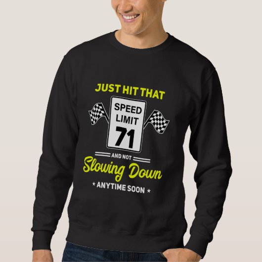 Sweatshirt 71e anniversaire Limite de vitesse Signal 71 mi/h  (Devant)