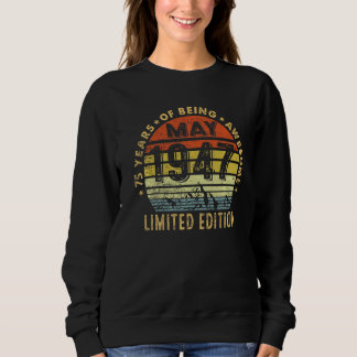 Sweatshirt 75 ans Awesome depuis mai 1947 75e anniversaire