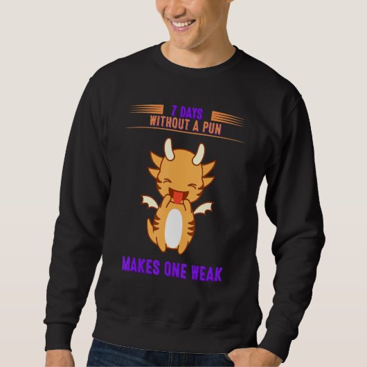 Sweatshirt 7 Jours Sans Graphique De Pun (Devant)