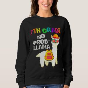 Sweatshirt 7E Année No Prob Llama Premier Jour D'École