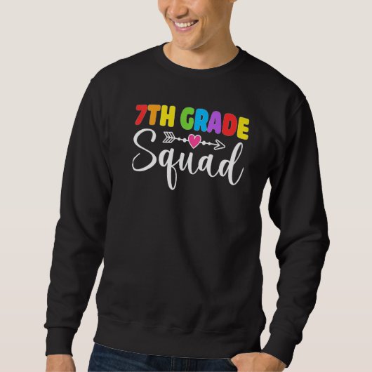 Sweatshirt 7th Grade Squad Seventh Teacher Student Team Back  (Devant)